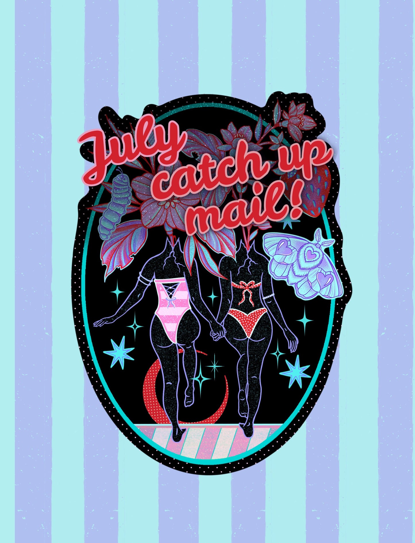 Catch Up Mail: JULY