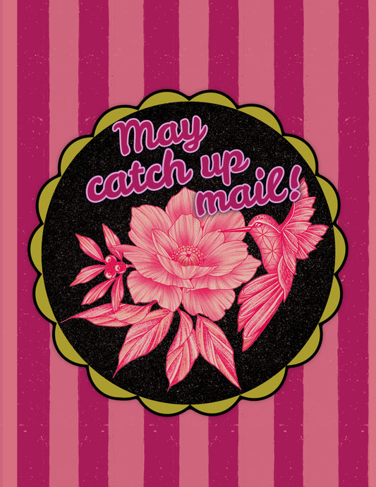 Catch Up Mail: MAY