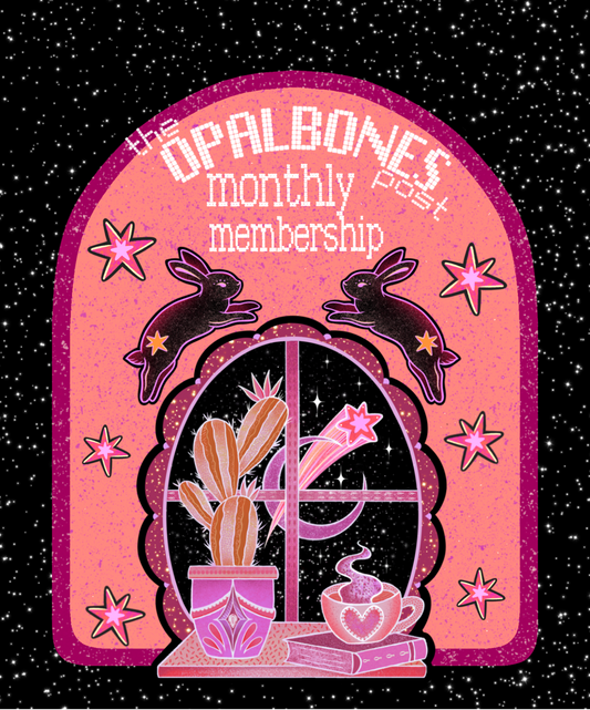 The Opalbones Post: JUNE'S Monthly Mail club membership (ships 6/15)