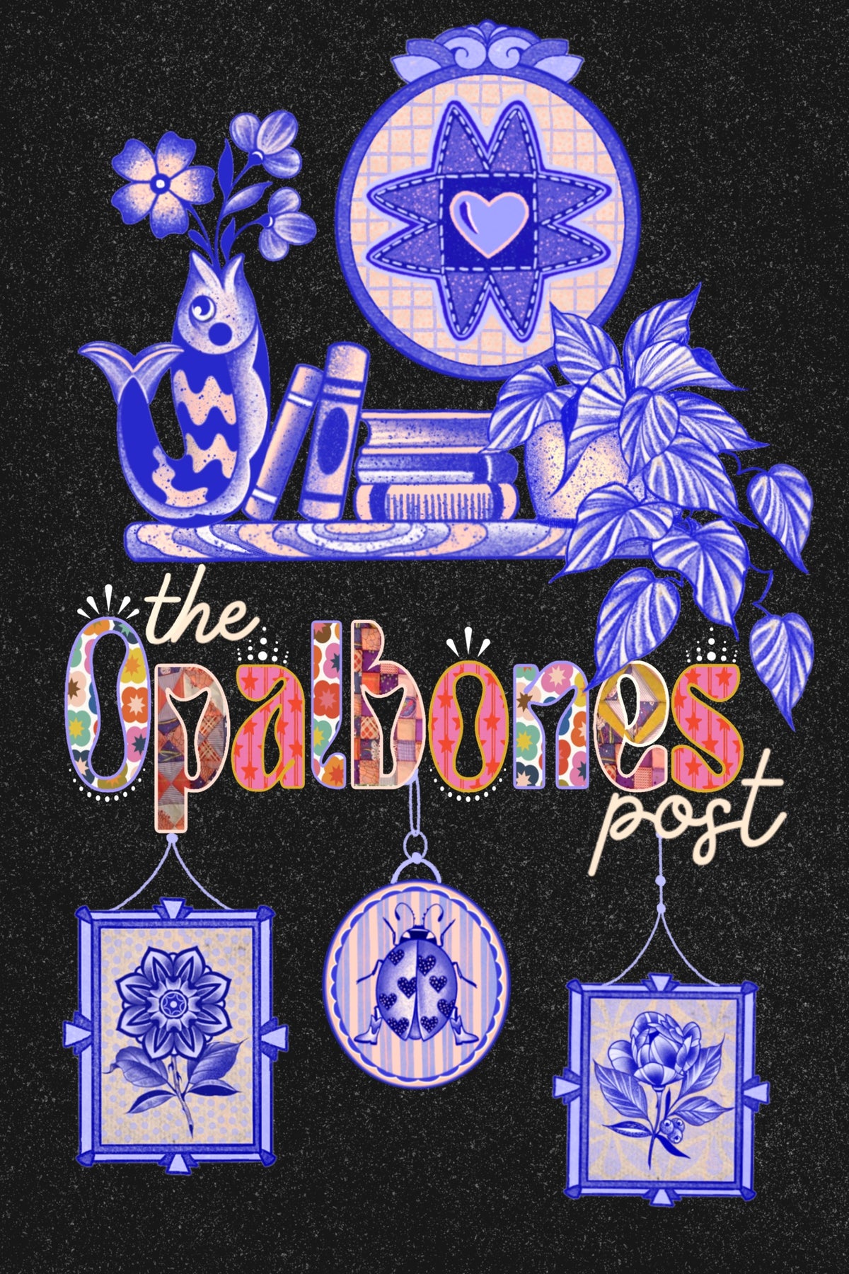 Aprilopalof Catch Up Mail: APRIL – Opalbones