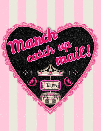 Catch Up Mail: MARCH