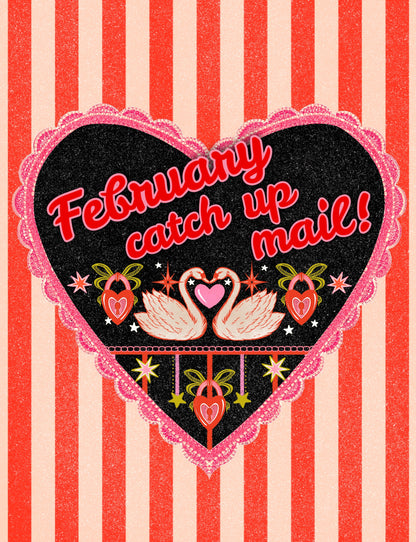 Catch Up Mail: FEBRUARY