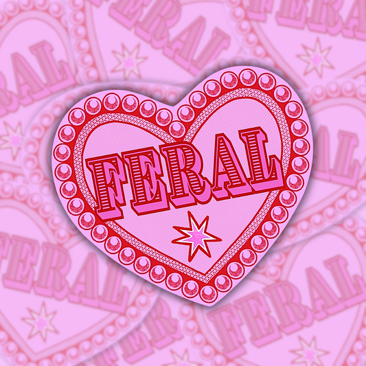 Feral Heart | Vinyl Sticker