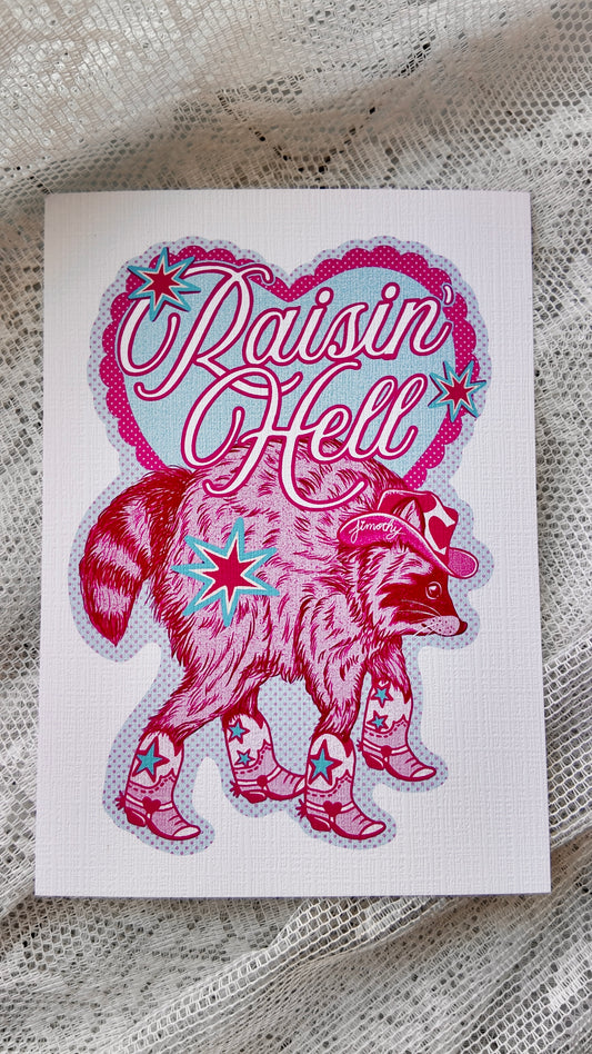 RAISIN' HELL, Jimothy | Fine Art Print
